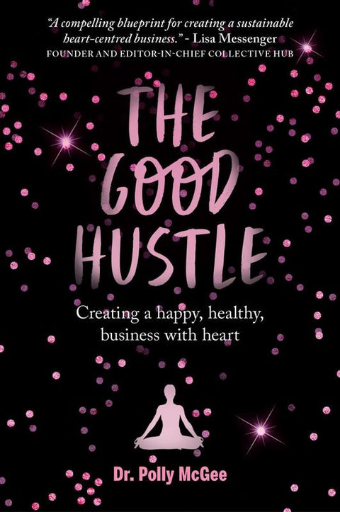 The Good Hustle by Polly McGee - 9781760523237