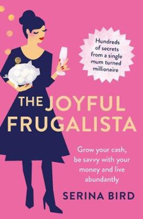The Joyful Frugalista by Serina Bird - 9781760524197