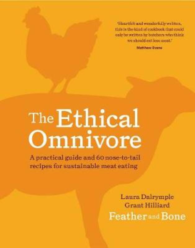 The Ethical Omnivore by Laura Dalrymple - 9781760524555