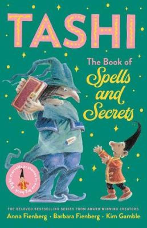 The Book of Spells and Secrets: Tashi Collection 4 by Anna Fienberg - 9781760525149