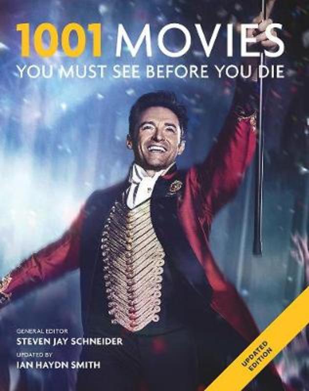 1001 Movies You Must See Before You Die by Steven Jay Schneider - 9781760525323