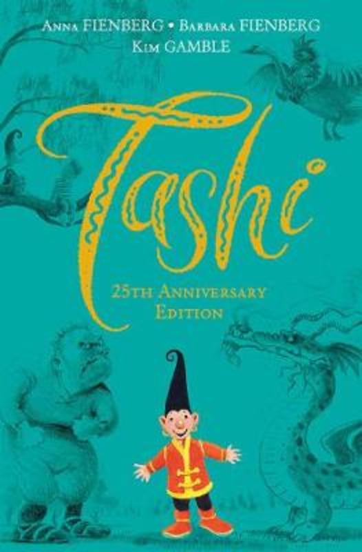 Tashi 25th Anniversary Edition by Kim Gamble - 9781760525446