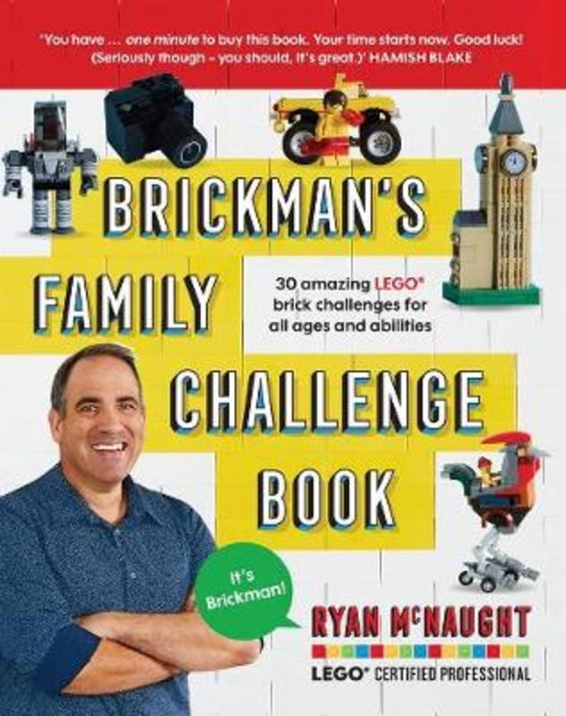 Brickman's Family Challenge Book by Ryan McNaught - 9781760525941