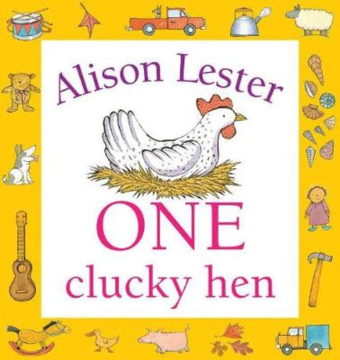 One Clucky Hen by Alison Lester - 9781760526320
