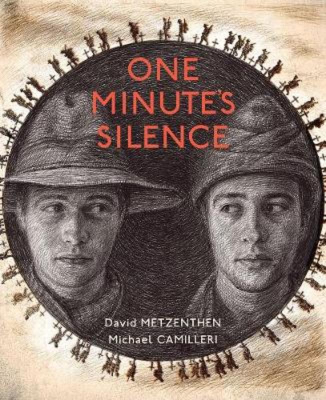 One Minute's Silence by David Metzenthen - 9781760527051