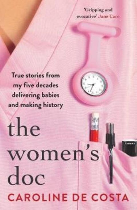The Women's Doc by Caroline de Costa - 9781760529147