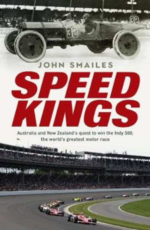 Speed Kings by John Smailes - 9781760529390