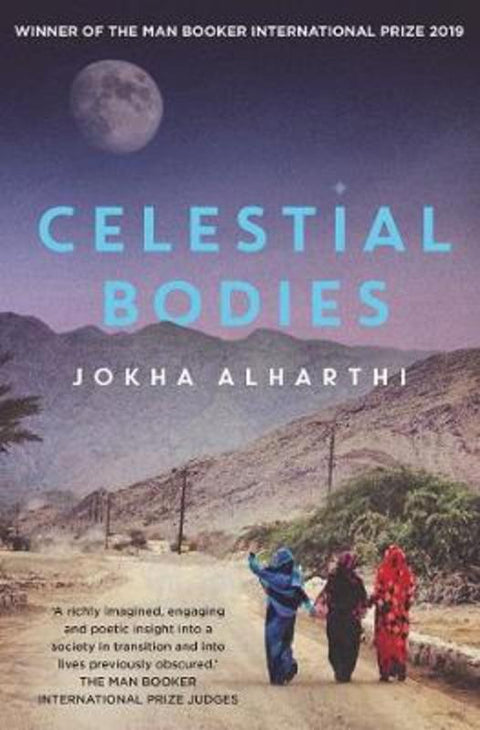 Celestial Bodies by Jokha Alharthi - 9781760529413