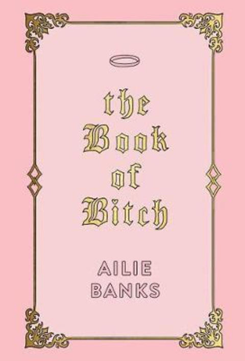 The Book of Bitch by Ailie Banks - 9781760529659