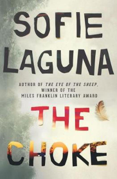The Choke by Sofie Laguna - 9781760529949
