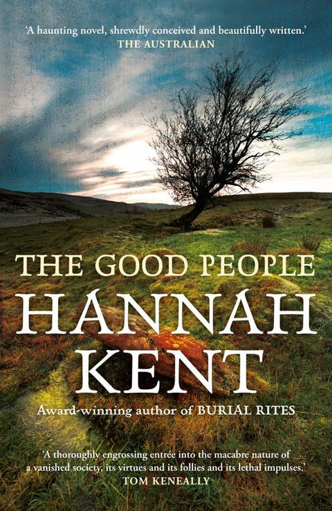 The Good People by Hannah Kent - 9781760550868