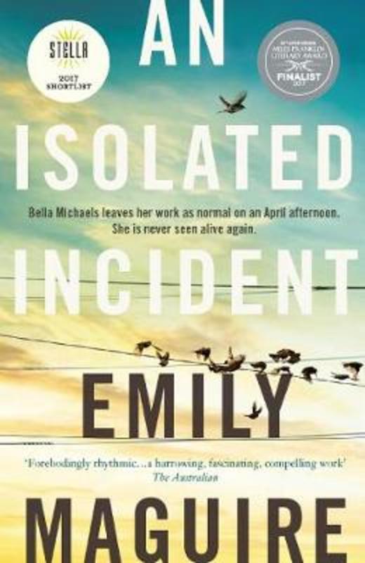 An Isolated Incident by Emily Maguire - 9781760553562