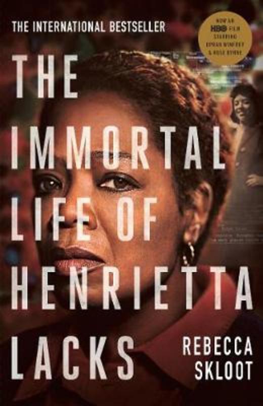 The Immortal Life of Henrietta Lacks by Rebecca Skloot - 9781760553739