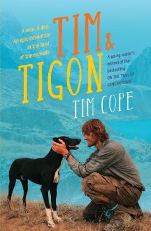 Tim & Tigon by Tim Cope - 9781760554293