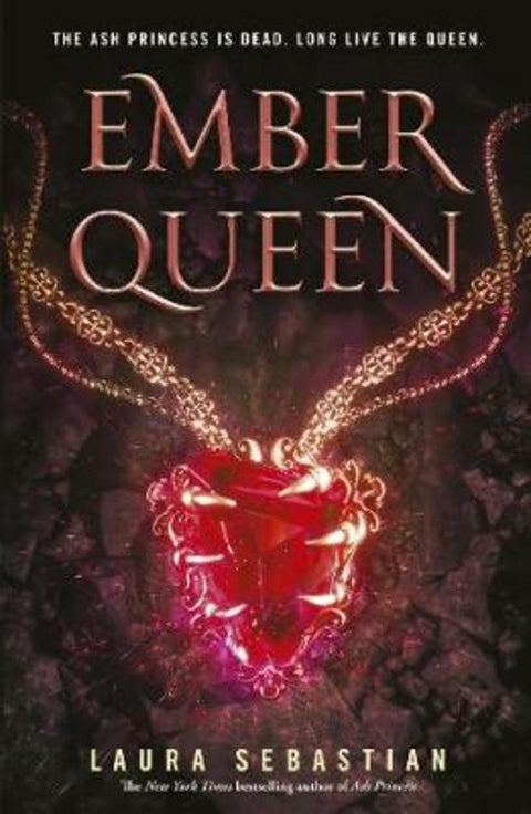 Ember Queen: Ash Princess Book 3 by Laura Sebastian - 9781760559113
