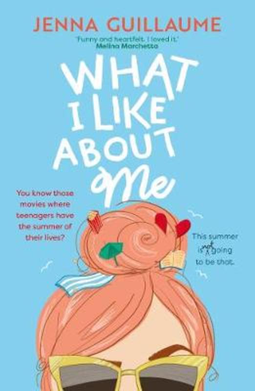 What I Like About Me by Jenna Guillaume - 9781760559120