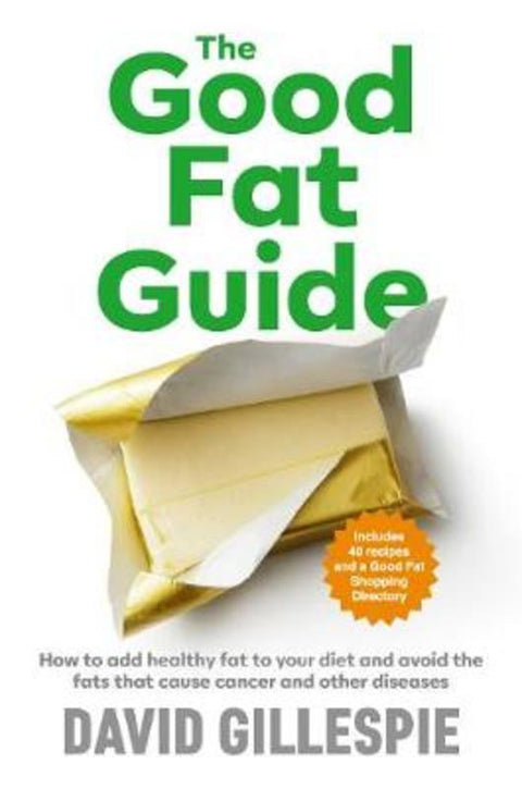 The Good Fat Guide from David Gillespie - Harry Hartog gift idea
