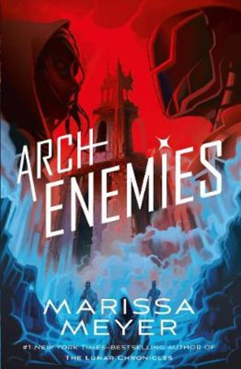 Archenemies: Renegades Book 2 by Marissa Meyer - 9781760559526