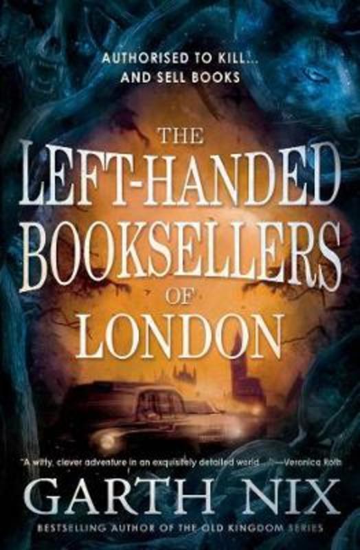 The Left-Handed Booksellers of London by Garth Nix - 9781760631246