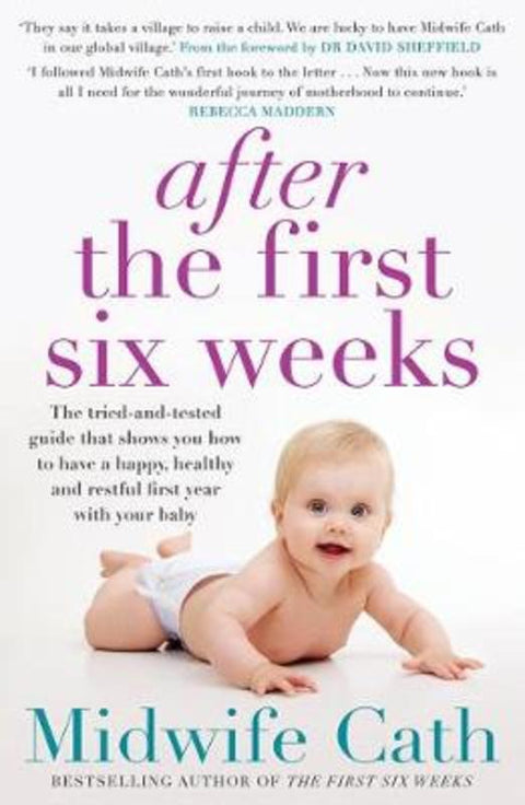 After the First Six Weeks by Midwife Cath - 9781760632113