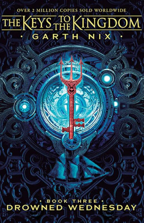 Drowned Wednesday: The Keys to the Kingdom 3 by Garth Nix - 9781760633257