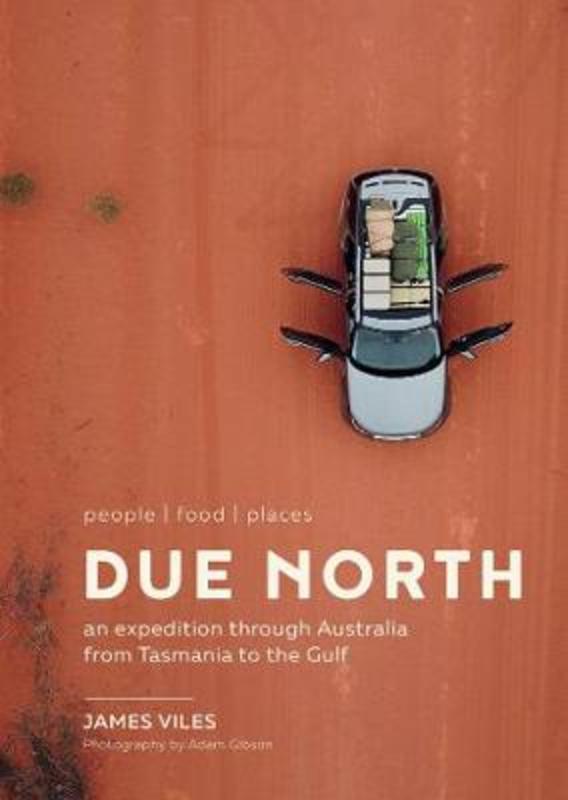 Due North by James Viles - 9781760637293