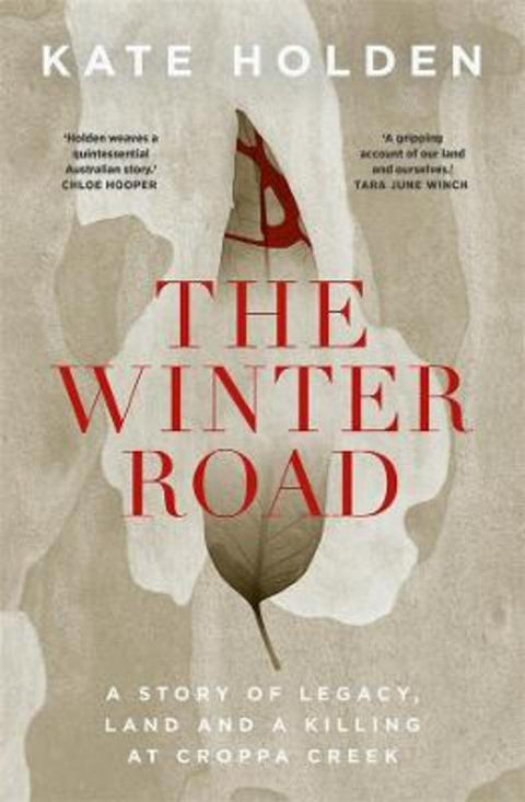 The Winter Road by Kate Holden - 9781760640361