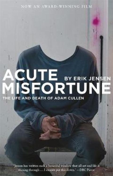 Acute Misfortune by Erik Jensen - 9781760640873