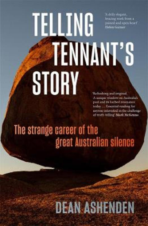 Telling Tennant's Story by Dean Ashenden - 9781760641757