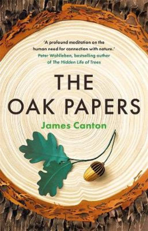 The Oak Papers by James Canton - 9781760642594