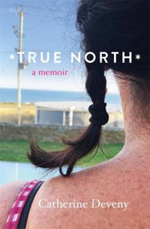 True North by Catherine Deveny - 9781760642679