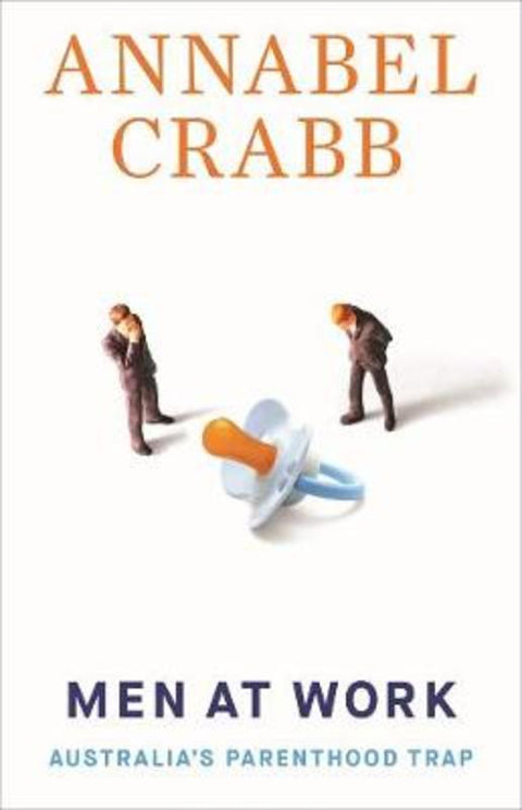 Men at Work by Annabel Crabb - 9781760642709