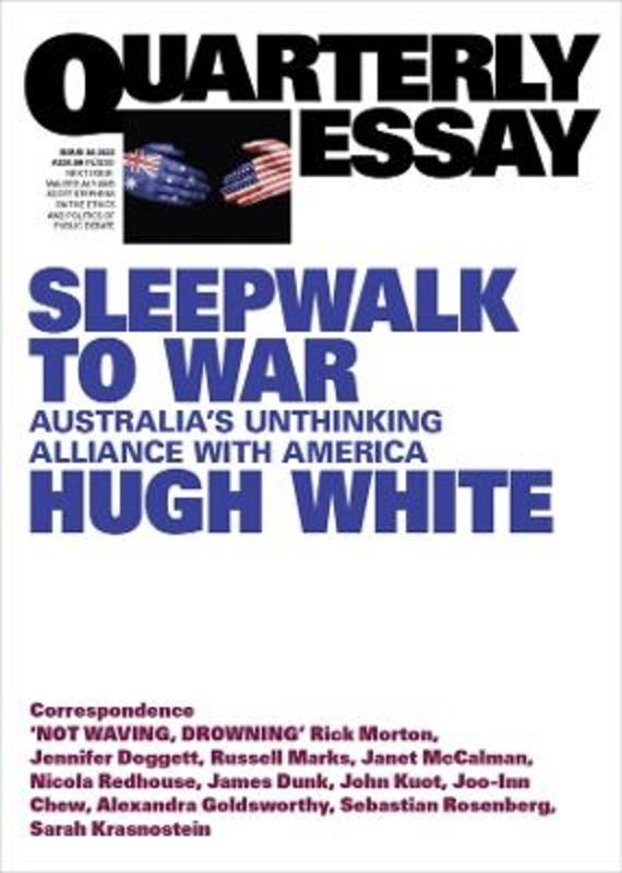 Sleepwalk to War by Hugh White - 9781760643553