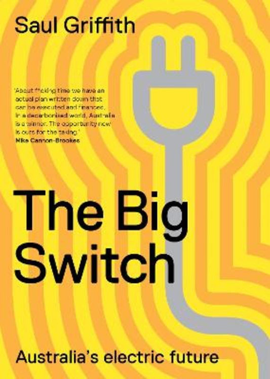 The Big Switch by Saul Griffith - 9781760643874