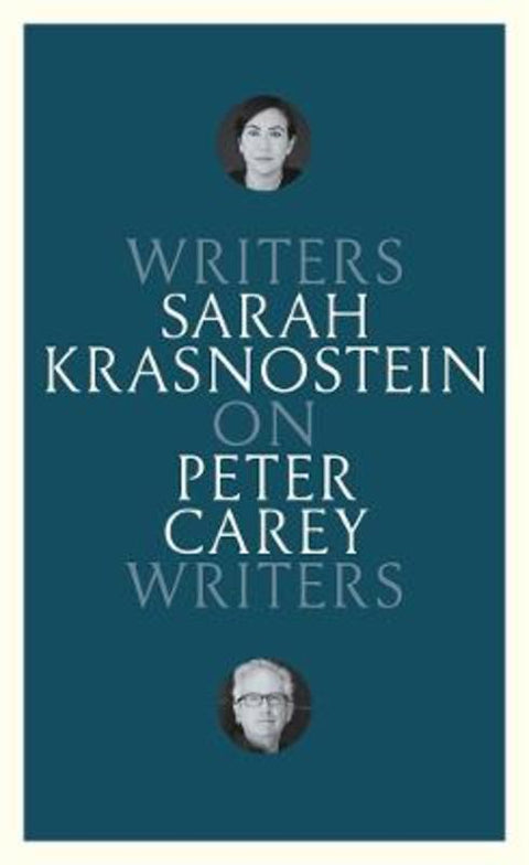 On Peter Carey by Sarah Krasnostein - 9781760643904