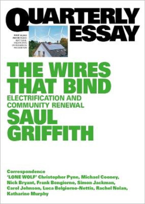 The Wires That Bind by Saul Griffith - 9781760644208