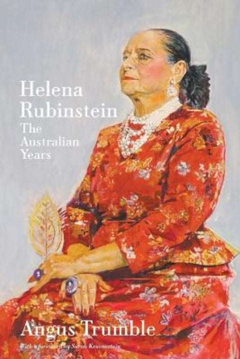 Helena Rubinstein by Angus Trumble - 9781760644529