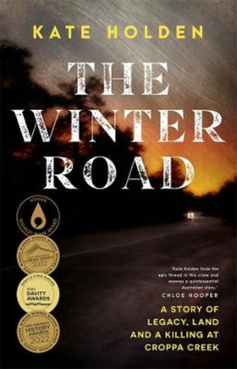 The Winter Road by Kate Holden - 9781760644567