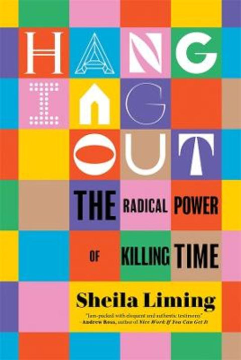 Hanging Out by Sheila Liming - 9781760644727