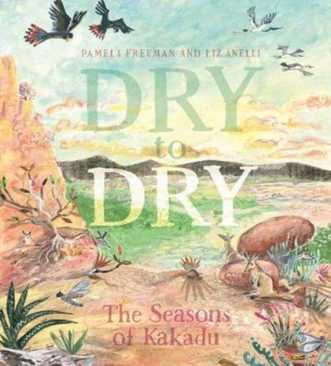 Dry to Dry by Pamela Freeman (Author) - 9781760650285
