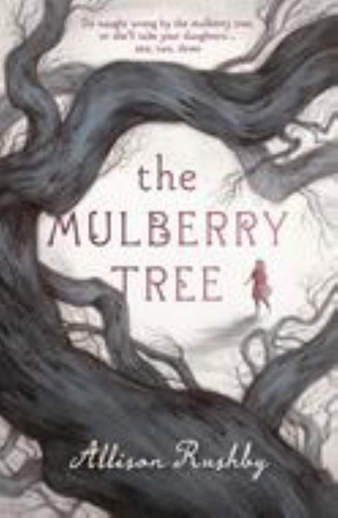 The Mulberry Tree by Allison Rushby - 9781760650292
