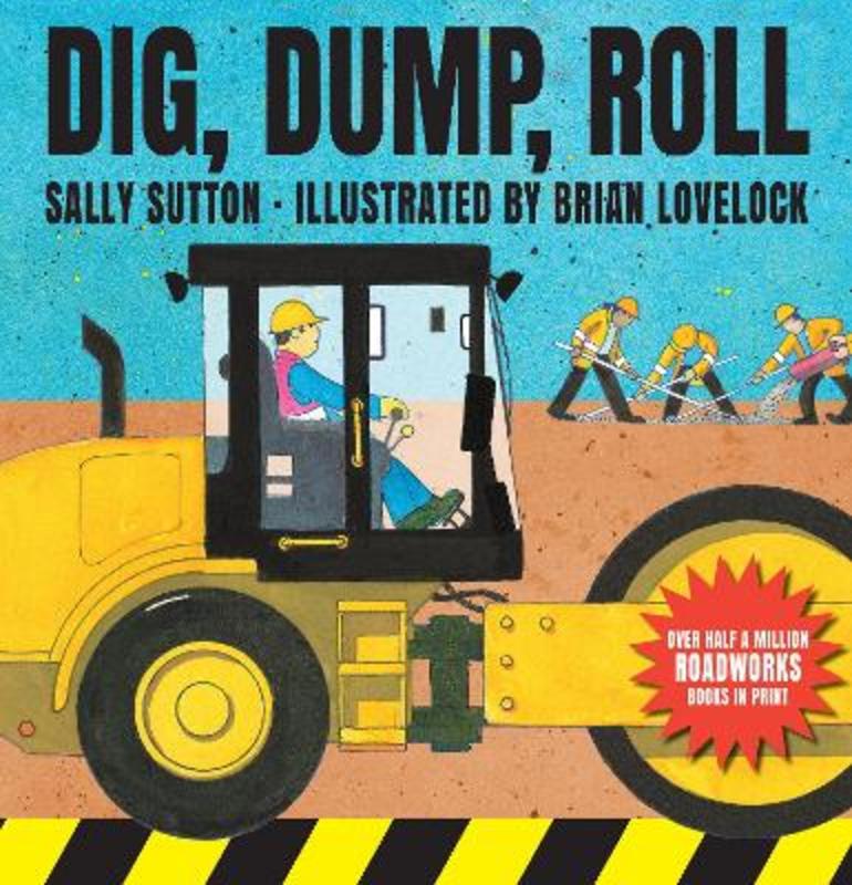 Dig, Dump, Roll by Sally Sutton - 9781760650957