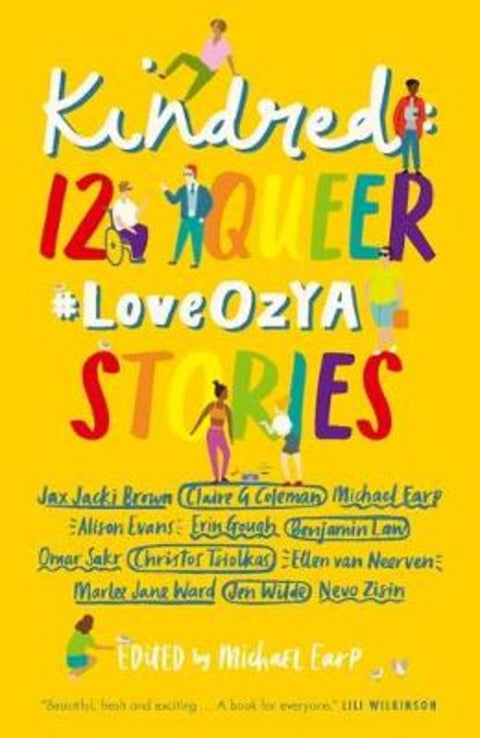 Kindred: 12 Queer #LoveOzYA Stories by Michael Earp - 9781760651039