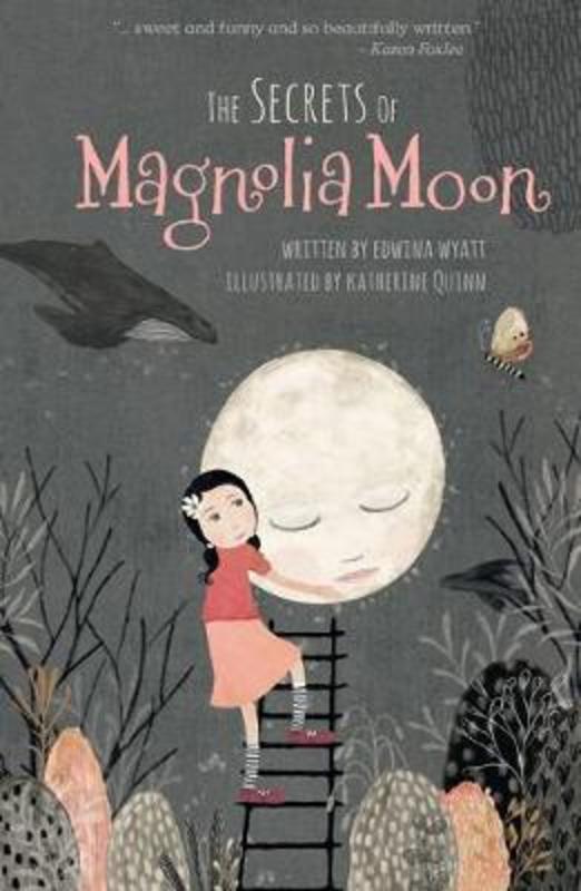 The Secrets of Magnolia Moon by Edwina Wyatt - 9781760651541