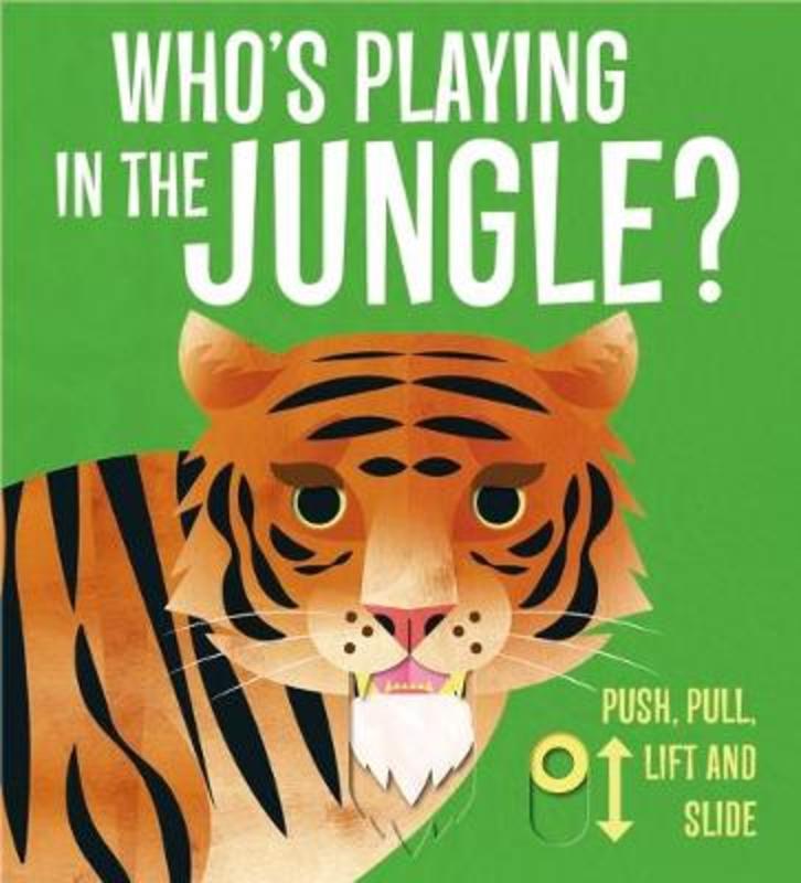 Who's Playing in the Jungle? by Various (Author/Illustrator) - 9781760652104