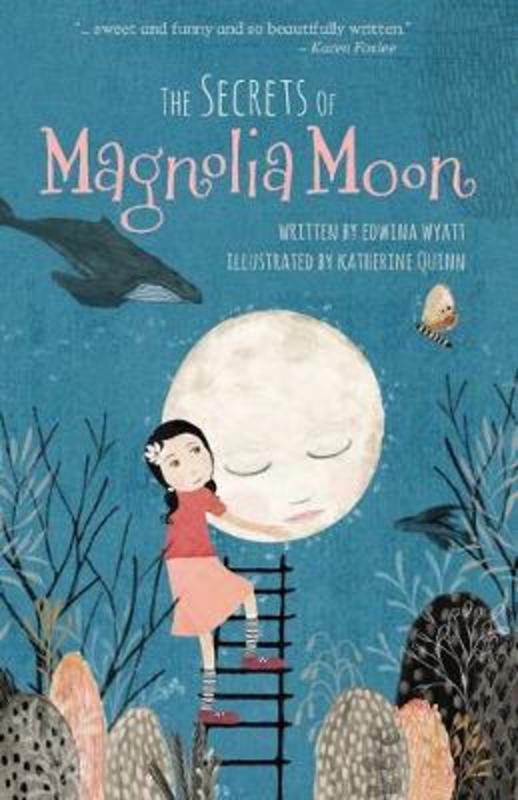 The Secrets of Magnolia Moon by Edwina Wyatt - 9781760652357