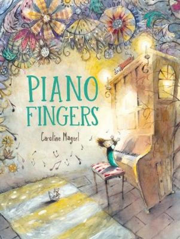 Piano Fingers by Caroline Magerl - 9781760652616