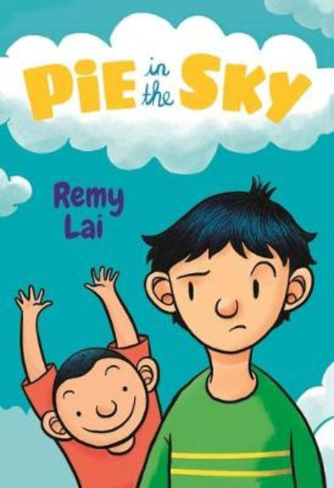 Pie in the Sky by Remy Lai - 9781760653156