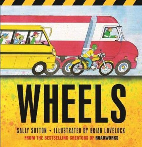 Wheels by Sally Sutton - 9781760653453
