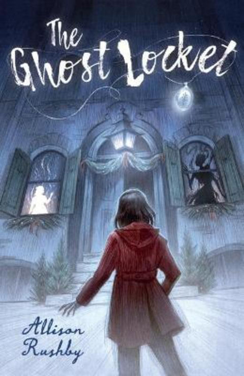 The Ghost Locket by Allison Rushby - 9781760654139